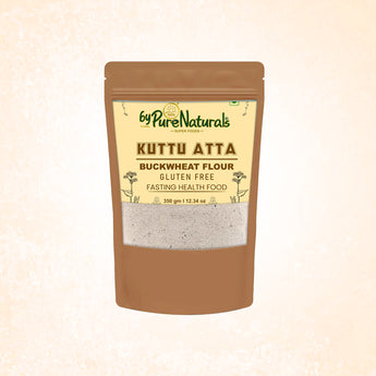 byPurenaturals Kuttu Atta - Buckwheat Flour - GLUTEN FREE READY TO USE ATTA 350GMS